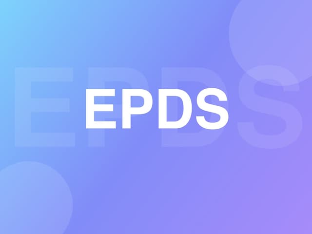 EPDS: Edinburgh postnatal depression