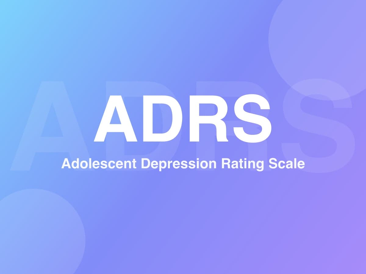Adolescent Depression Rating Scale