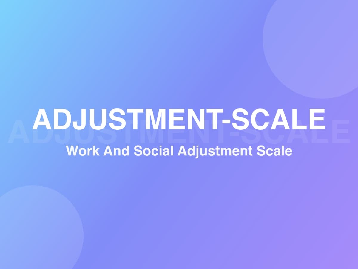 Work and Social Adjustment Scale