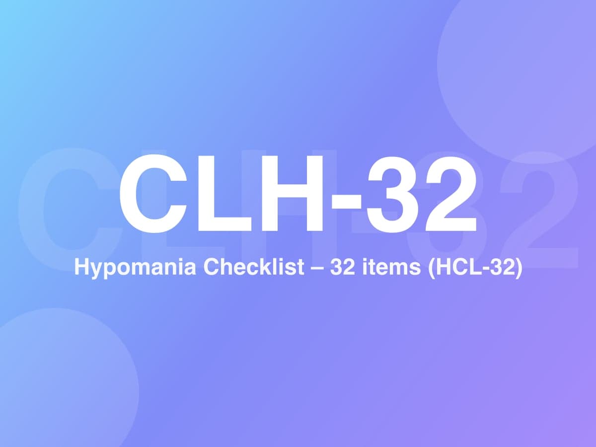 Check-list d'Hypomanie - 32 items (CLH-32)