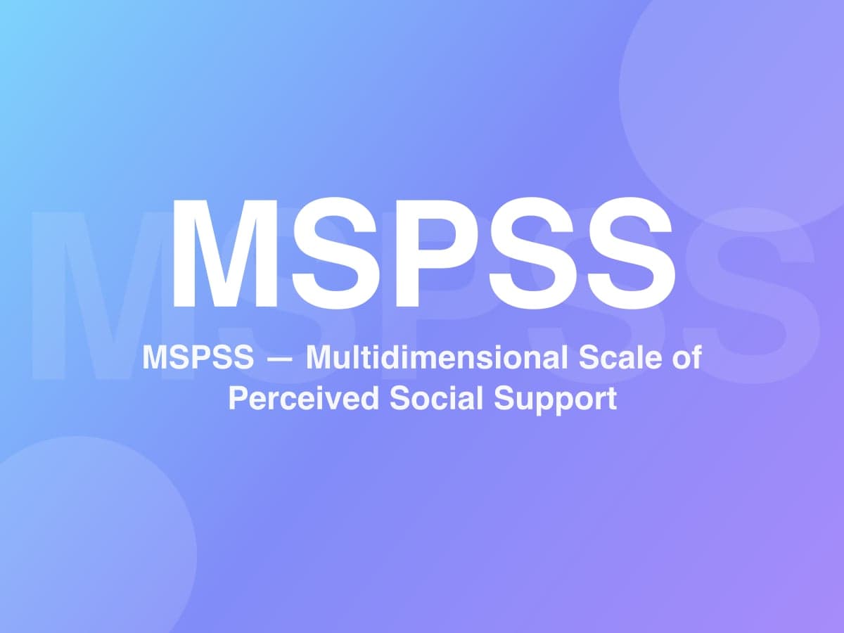 Multidimensional Scale of Perceived Social Support (MSPSS)