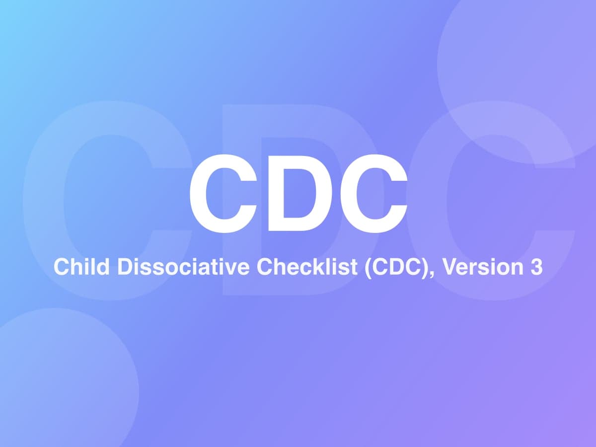 Child Dissociative Checklist (CDC)