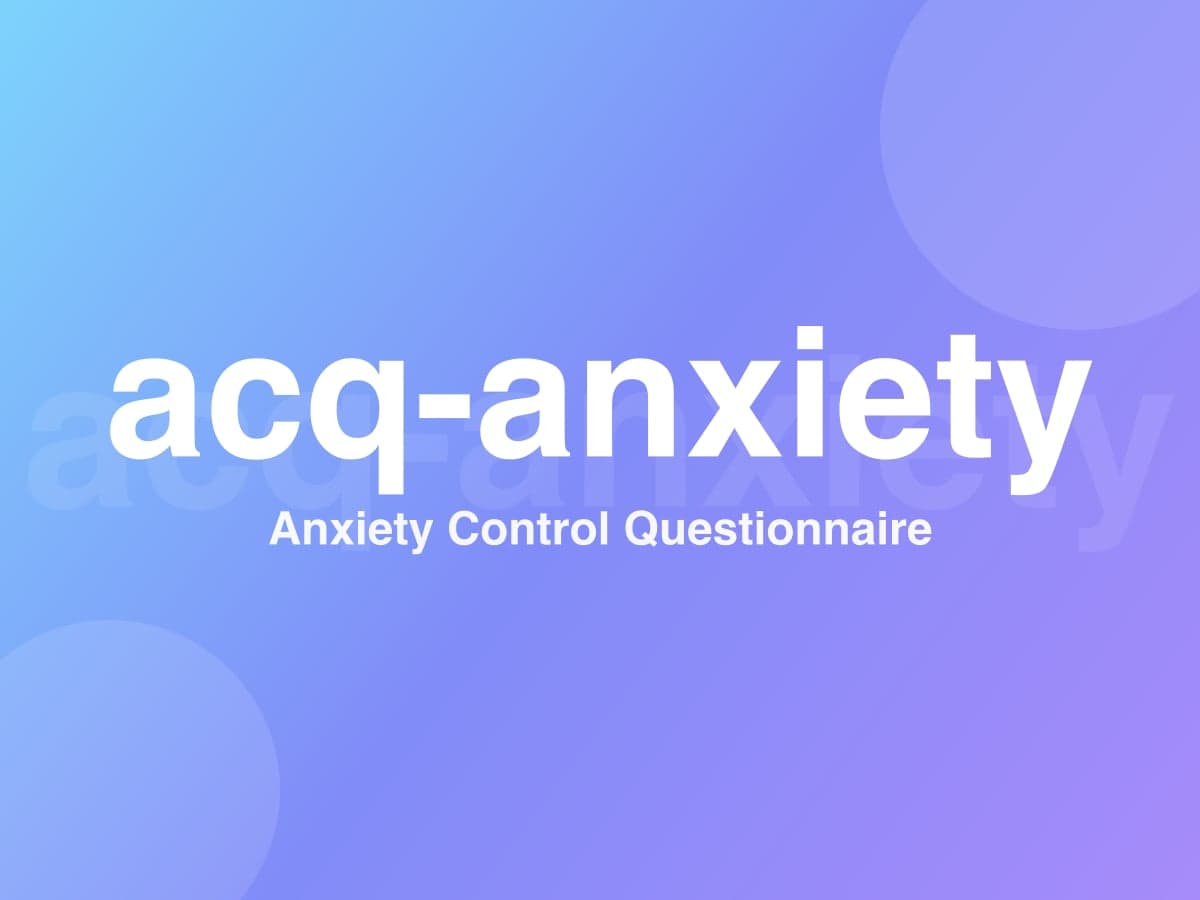 Anxiety Control Questionnaire (ACQ)