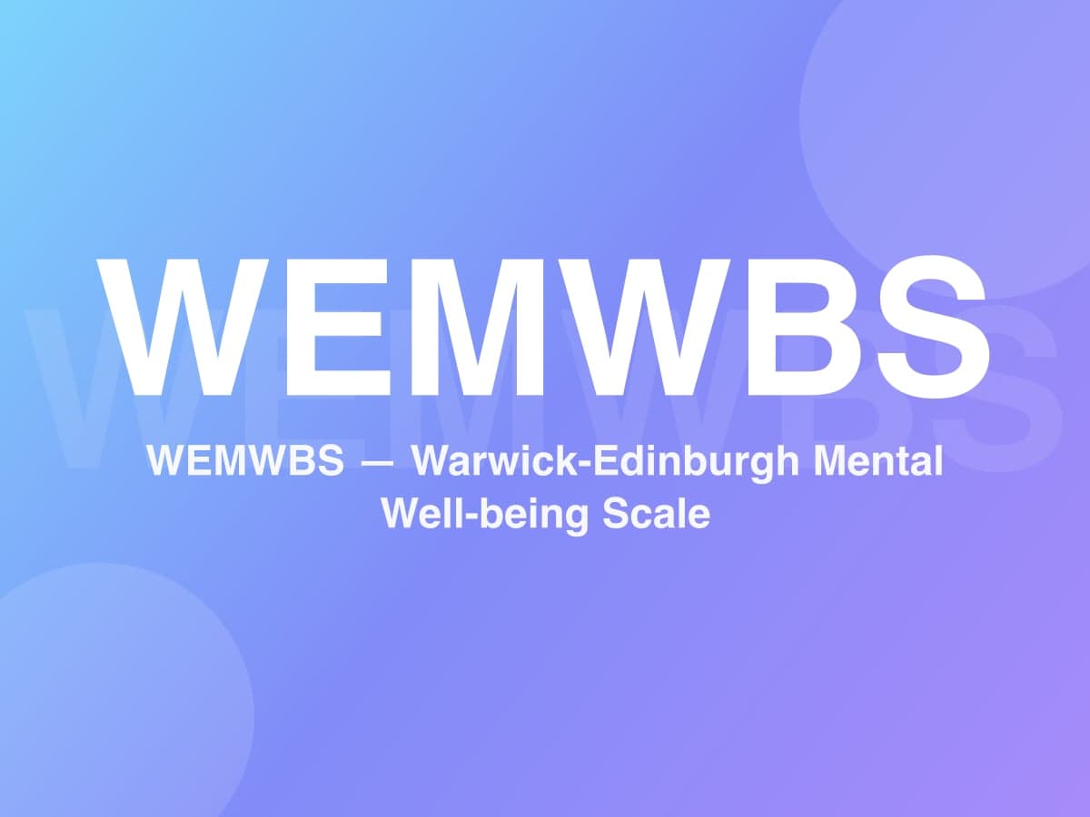 Échelle de Bien-Être Mental de Warwick-Édimbourg (WEMWBS)