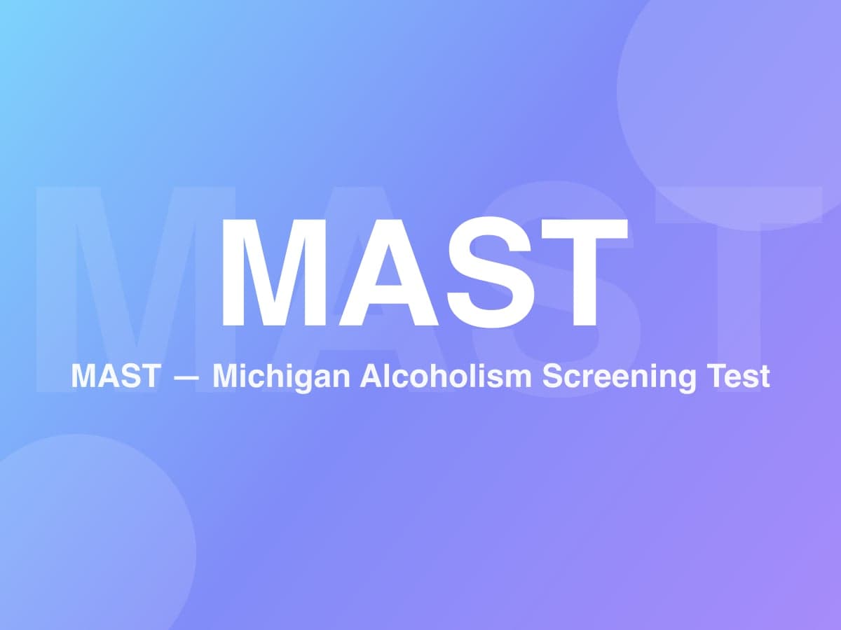 Michigan Alcoholism Screening Test (MAST)